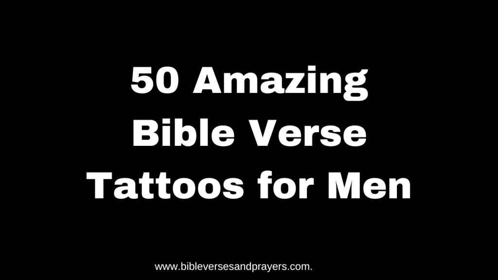 101 Amazing Bible Verse Tattoos For 2024 101 Amazing Bible Verse Tattoos For 2024