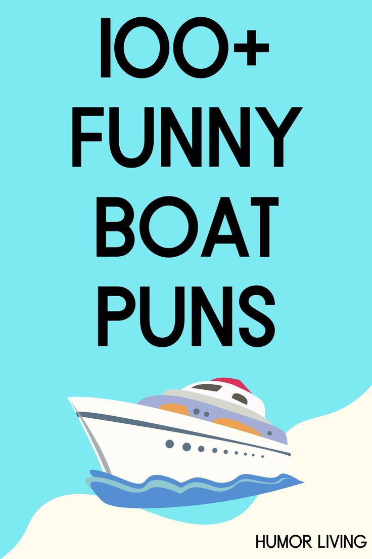 200 Boat Puns That Ll Float Your Boat And Sail You Into Laughter 200 Boat Puns That Ll Float Your Boat And Sail You Into Laughter