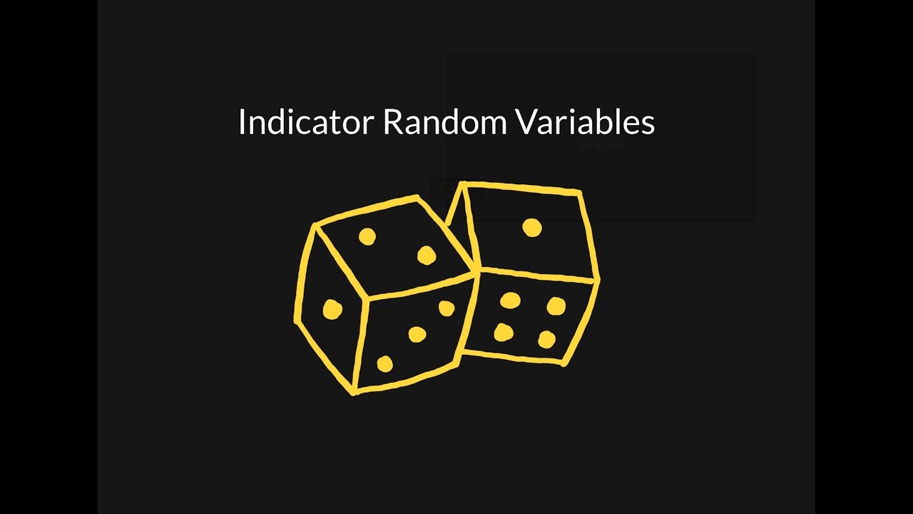 Indicator Function Indicator Random Variable Indicator Function Indicator Random Variable