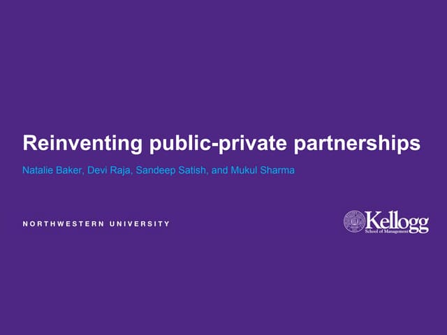 Kellogg Innovation Network Public Private Partnerships Ppt Kellogg Innovation Network Public Private Partnerships Ppt